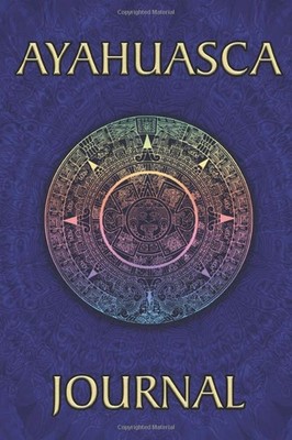 Ayahuasca Journal: Blank For Tea Cere..., Shaman, Urban