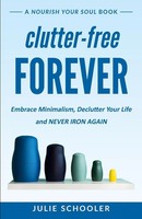 Julie Schooler | Clutter-Free Forever | Taschenbuch | Englisch (2020)
