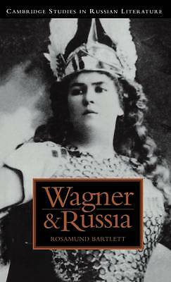 Wagner and Russia Bartlett Hardback Cambridge University Press 9780521440714