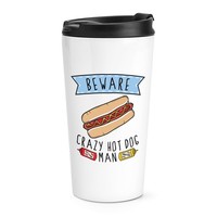 Beware VerrüCkte Hot Dog Mann Reise Becher Tasse Fast Food Lustiger Witz Chili