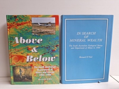 In Search of Mineral Wealth And Above And Below by Bernard O'Neil Mining HCDJ