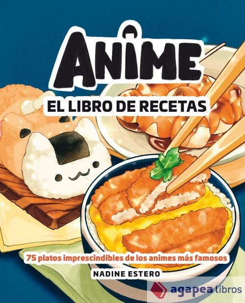 Anime. El libro de recetas. NUEVO. ENVÍO URGENTE (Librería Agapea)