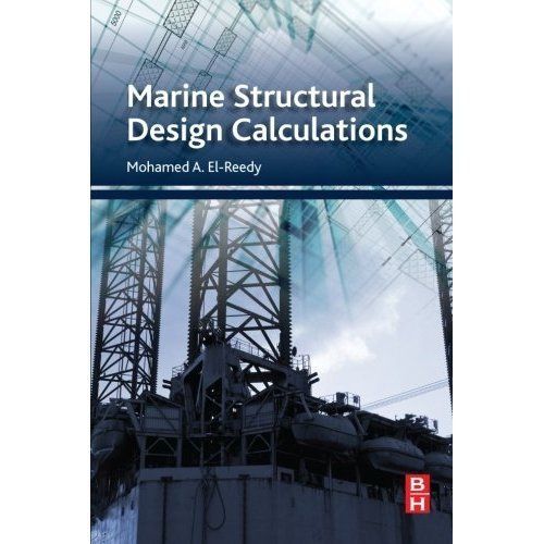 Marine Structural Design Calculations El-Reedy Paperback Butterworth-Heinemann