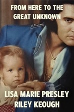 From Here to the Great Unknown A Memoir by Li...