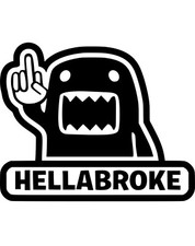 Hellabroke Jdm Drift Racing Funny Vinyl Decal Sticker Window Truck