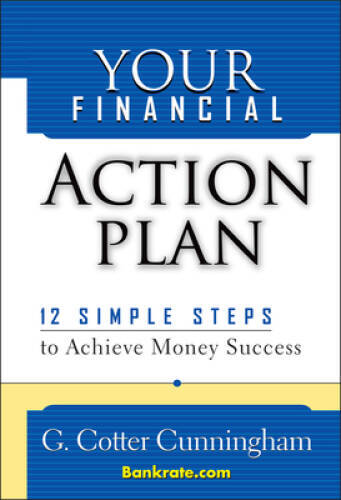 Your Financial Action Plan: 12 Simple Steps to Achieve Money Success - GOOD