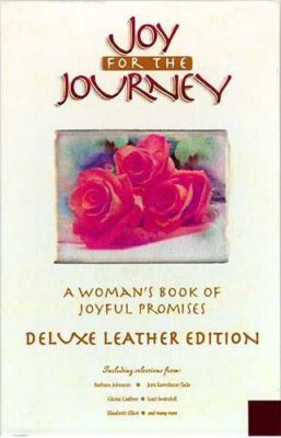 Joy for the Journey: A Woman's Book of Joyful Pro- 0849955874, hardcover, Editor