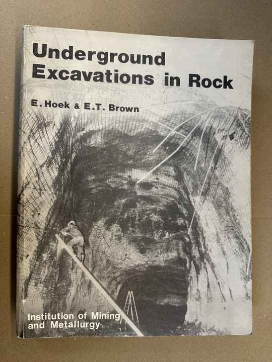 Underground Excavations in Rock by E. Hoek and E. T. Brown (1980, Trade...