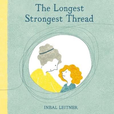 Inbal Leitner The Longest Strongest Thread (Paperback) (UK IMPORT)