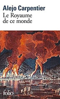 Royaume de Ce Monde Folio French Edition Alej Carpentier