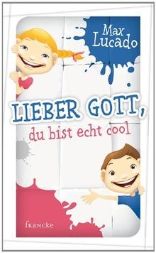 Lieber Gott, du bist echt cool von Lucado, Max | Buch | Zustand gut