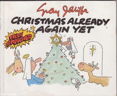 Gray Jolliffe CHRISTMAS ALREADY AGAIN YET SC Book