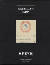 Classic India Auction Catalog - Spink Asia "Fine Classic India" Auction, 2016