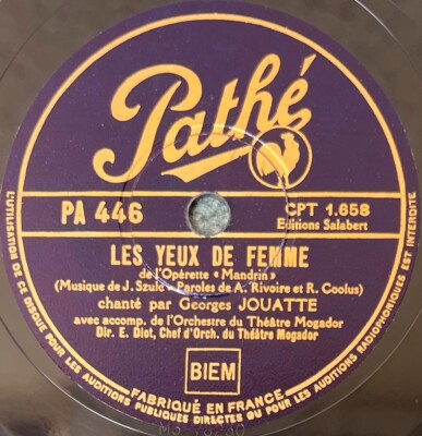 Georges Jouatte: Les eyes de femme / Chanson de route 78 rpm PATHE PA 446