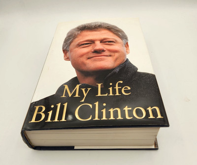 Bill Clinton My Life Hardcover Signed 1st Edition 2004 Book Autographed