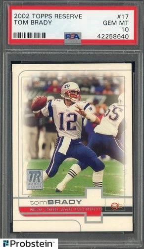 2002 Topps Reserve #17 Tom Brady New England Patriots PSA 10 GEM MINT