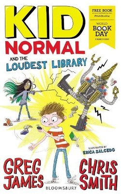 Kid Normal and the Loudest Library: World Book Day 20 by Smith, Chris 1526619652