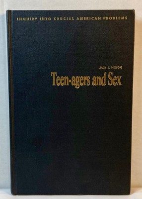 Teen-agers and sex: revolution or reaction? (Inquiry into crucial American p...