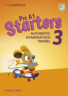 Pre A1 Starters 3 Student's Book: Authentic Examination - Paperback / softback N