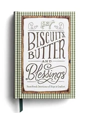 Biscuits, Butter, and Blessings: Farm Fresh Devotions for Hop - ACCEPTABLE
