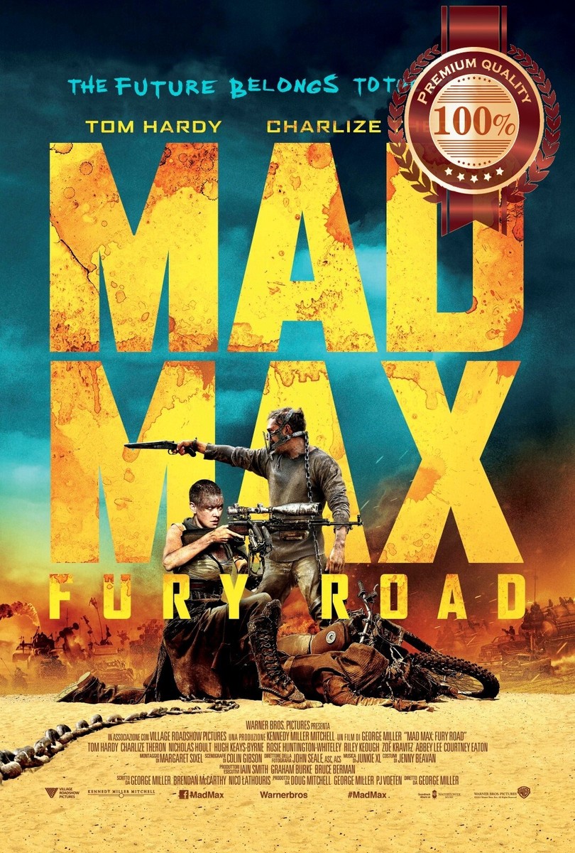 MAD MAX FURY ROAD V3 OFFICIAL ORIGINAL CINEMA FILM MOVIE