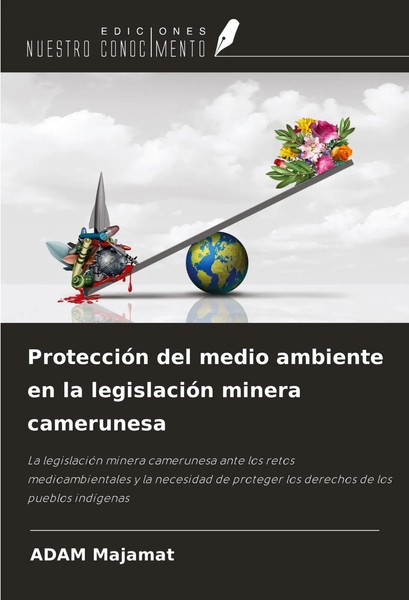 Adam Majamat | ProteccióN Del Medio Ambiente En La LegislacióN Minera Camerunesa-image