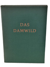 Das Damwild / Ueckermann / Lebensweise, Bewirtschaftung d. Bestandes... (S2)