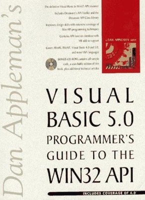 Dan Appleman's Visual Basic 5 Guide to the Win32 API,Dan Applema