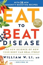 Eat to Beat Disease: The New Science of How..by William HARDCOVER 2019
