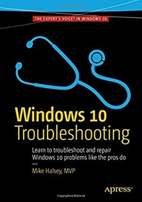 Windows 10 Troubleshooting Paperback Mike Halsey