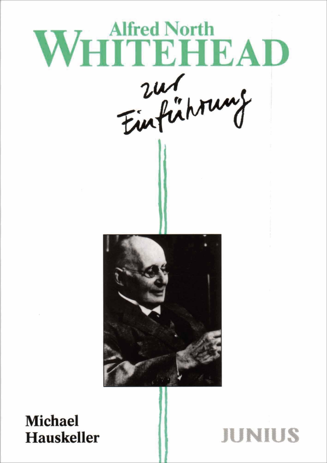 Thumbnail - Alfred North Whitehead Zur Einführung, Michael Hauskeller