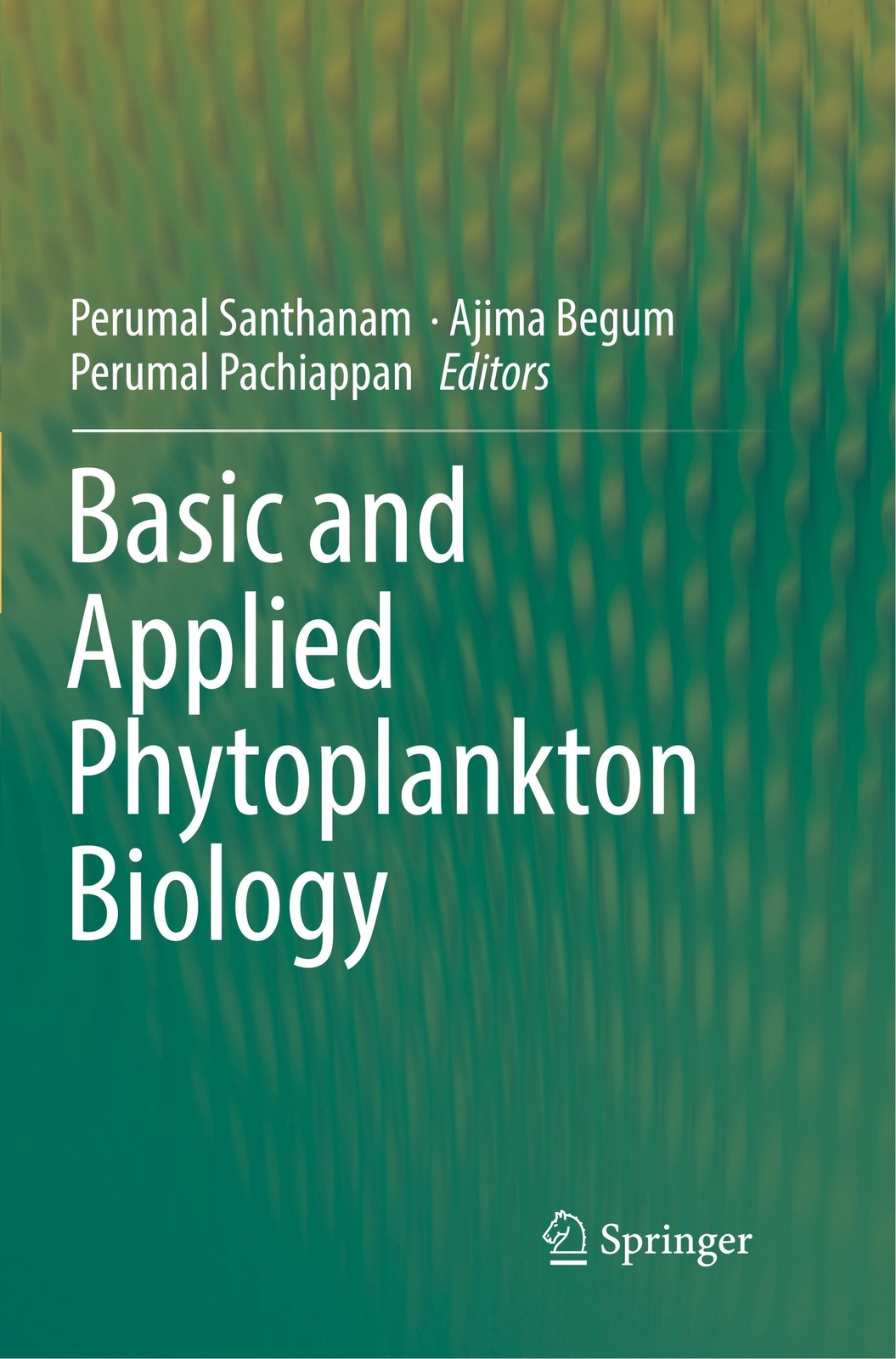 Basic And Applied Phytoplankton Biology Perumal Santhanam (u. A.)