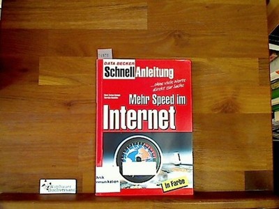 Mehr Speed im Internet. Mark Torben Rudolph ; Thorsten Konetzko, Data-Becker-Sch