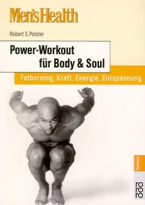 Men's Health: Power-Workout für Body & Soul ZUSTAND SEHR GUT