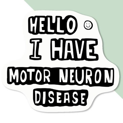 Aufkleber Sticker ''Motorneuronenkrankheit'' (DW016455)