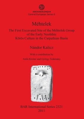 Mhtelek: The First Excavated Site of the Mhtelek Group of the Early Neolithic Kr