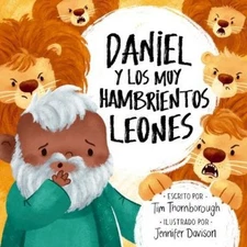Tim Thornborough Daniel Y Los Muy Hambrientos Leones (Paperback)