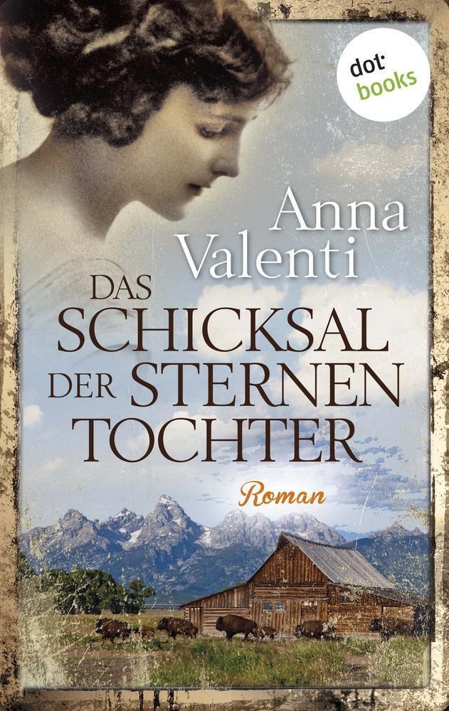 Das Schicksal Der Sternentochter - Band 3 | Roman | Anna Valenti |