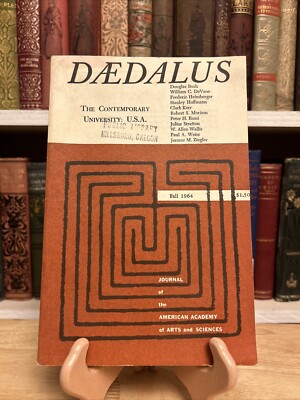The Contemporary University: Daedalus American Academy Arts & Sciences Fall  64