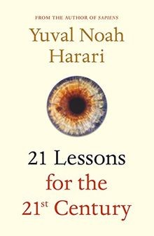 21 Lessons for the 21st Century: Yuval Noah Harari  von ... | Buch | Zustand gut