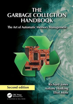 The Garbage Collection Handbook The Art of Automatic Memory Management Buch 2026