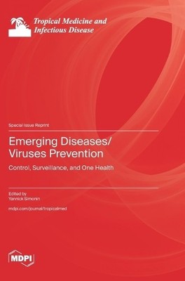 Yannick Simonin Emerging Diseases/Viruses Prevention (Hardback) (UK IMPORT)