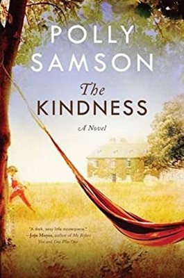 The Kindness Hardcover Polly Samson