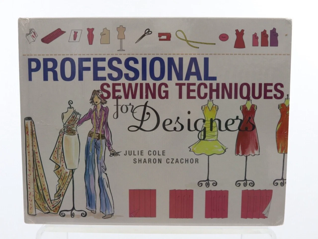 Professional Sewing Techniques For Designers Julie Cole 1st Edition New Sealed