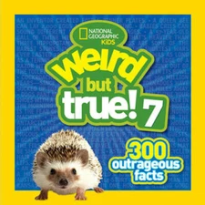 Weird but True 7: 300 Outrageous Facts - Paperback - VERY GOOD