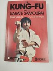 Le Kung Fu Par Le Karaté Samouraï Roger Lesourd Les Éditions De L'homme