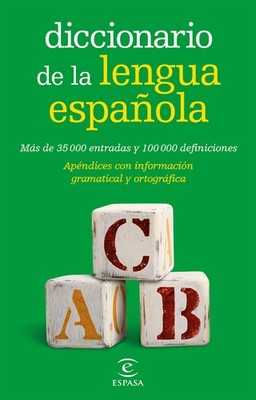 Diccionario de la Lengua Espanola / Spanish Language Dictionary by Espasa Calpe