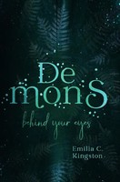 Demons Behind Your Eyes Emilia C. Kingston Taschenbuch 340 S. Deutsch 2023