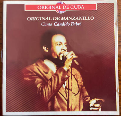 Original de MANZANILLO Canta Candido Fabre Egrem 2006 Double B Set CD