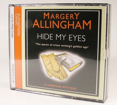 HIDE MY EYES AUDIO BOOK MARGERY ALLINGHAM 3CDS ALBERT CAMPION MYSTERY CRIME